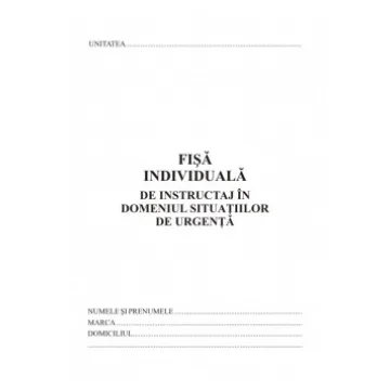 Fisa individuala de instructaj situatii de urgenta, format A5